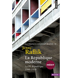 La République moderne, tome 8 (La France contemporaine (inédit), t 8)
