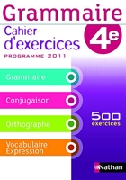 Grammaire 4e Cahier D'Exercice 2011