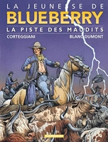 La Jeunesse de Blueberry, tome 11 - La Piste des maudits