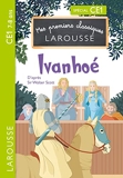 Premiers classiques Larousse - Ivanhoé CE1