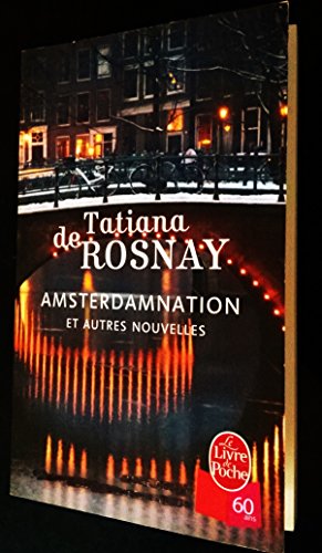 Amsterdamnation et autres nouvelles