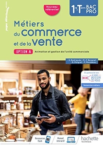 Métiers du commerce et de la vente option A 1re/Term Bac Pro - Livre élève - Éd. 2020 (2020) de Marie-France Borgnet