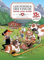 Les Fondus du vin - Jura Savoie Suisse - OP 2022