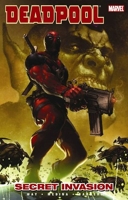 Deadpool - Volume 1 - Secret Invasion