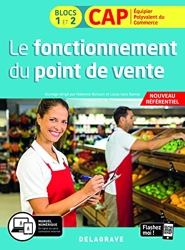 Le fonctionnement du point de vente 1re et 2e années CAP commerciaux (2020) - Pochette élève de Caroline Autret