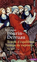 Temps d'équilibres, temps de ruptures XIIIe siècle (Nouvelle histoire de la France médiévale - 4)