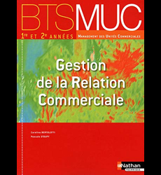 Gestion de la Relation Commerciale BTS MUC 1re et 2e années