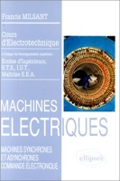 Machines électriques (BTS, IUT, CNAM), vol. 3 - Machines synchrones et asynchrones
