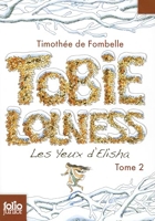 Tobie Lolness Tome 2 - Les Yeux D'elisha