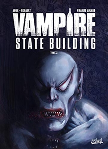 Vampire State Building Tome 2 de Charlie Adlard