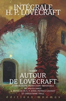 Intégrale Lovecraft tome 7 - Autour de Lovecraft