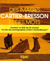 Cartier-bresson, des images et des mots