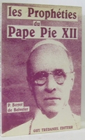 Les Prophéties du pape Pie XII