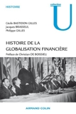 Histoire de la globalisation financière - Essor, crises et perspectives des marchés financiers internationaux (Collection U) - Format Kindle - 26,99 €