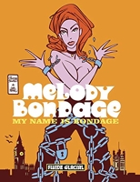 Melody Bondage - My name is Bondage