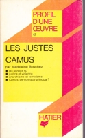 Profil d'une oeuvre - Les justes, de Camus