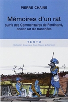 Mémoires d'un rat - Suivi des Commentaires de Ferdinand, ancien rat de tranchées