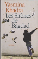 Les Sirènes de Bagdad - 2007