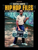 Hip Hop Files - Photographs 1979-1984