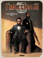 Pinkerton - Tome 02 - Dossier Abraham Lincoln - 1861