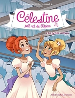 Celestine T4 La Petite Voleuse - Célestine, petit rat de l'Opéra - tome 4