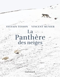 La panthère des neiges - Édition illustrée - Gallimard - 12/10/2021