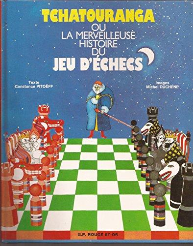 couverture de : Tchatouranga ou la Merveilleuse histoire du jeu d'&eacute;checs
