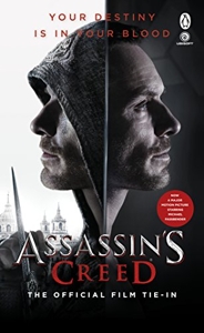 Assassin's Creed - The Official Film Tie-In de Christie Golden