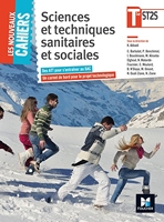 Les Nouveaux Cahiers - Sciences et techniques sanitaires et sociales - Tle BAC ST2S