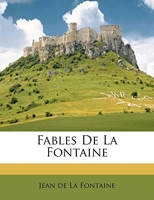 Fables De La Fontaine - Nabu Press - 11/10/2011