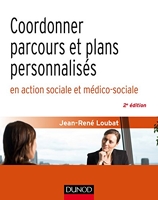 Coordonner parcours et plans personnalisés en action sociale et médico-sociale - 2e Éd.