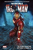 Invincible Iron Man T01 - A la recherche de Tony Stark