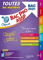 Objectif Bac - Toutes les matières Bac Pro ASSP 2021 - Hachette Education - 08/07/2020