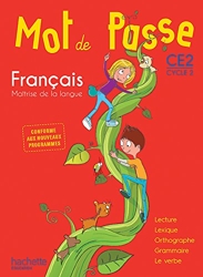 Mot de Passe Français CE2 - Livre élève - Ed. 2016 de Maryse Lemaire