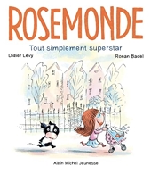 Rosemonde Tome 2 - Tout Simplement Superstar
