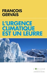 L'urgence climatique est un leurre de François Gervais