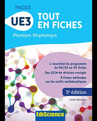 PACES UE3 Tout en fiches - 3e éd. - Physique, Biophysique