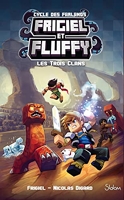 Frigiel Et Fluffy - Cycle Des Farlands Tome 1 - Les Trois Clans