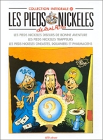 Les Pieds Nickelés, tome 25 - L'Intégrale (Diseurs de bonne aventure ; Trappeurs ; Cinéastes, douaniers et pharmaciens)