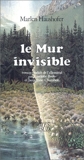 Le mur invisible - Actes Sud - 10/08/1993
