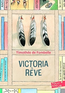 Victoria Reve de Timothée de Fombelle