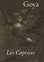 Goya - Les caprices