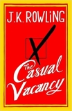 [(The Casual Vacancy)] [ By (author) J. K. Rowling ] [September, 2012] - Little, Brown - 27/09/2012