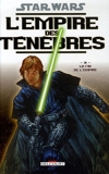 Star Wars - L'empire des tenebres T03 - La fin de l'empire