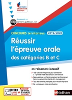 Réussir l'épreuve orale - Catégories B et C - Concours territoriaux - 2019/2020 (méthode + entraînements)