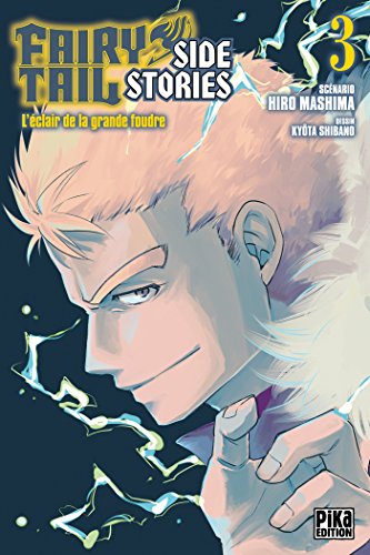 Fairy Tail Side Stories Tome 3 Hiro Mashima Les Prix D Occasion Ou Neuf