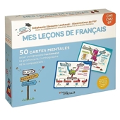Mes leçons de français CM1, CM2, 6e - 50 Cartes Mentales Pour Comprendre Facilement La Grammaire, L'Orthographe Et La Conjugaison !