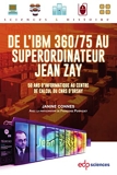 De l'IBM 360/75 au superordinateur Jean Zay - 50 ans d'informatique au centre de calcul du CNRS d'Orsay