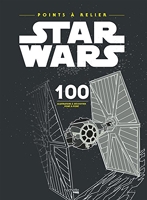 Point à relier Star Wars - 100 Illustrations À Découvrir Point Par Point