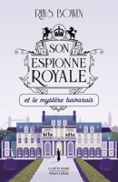Son Espionne Royale Tome 2 - Son Espionne Royale Et Le Mystère Bavarois